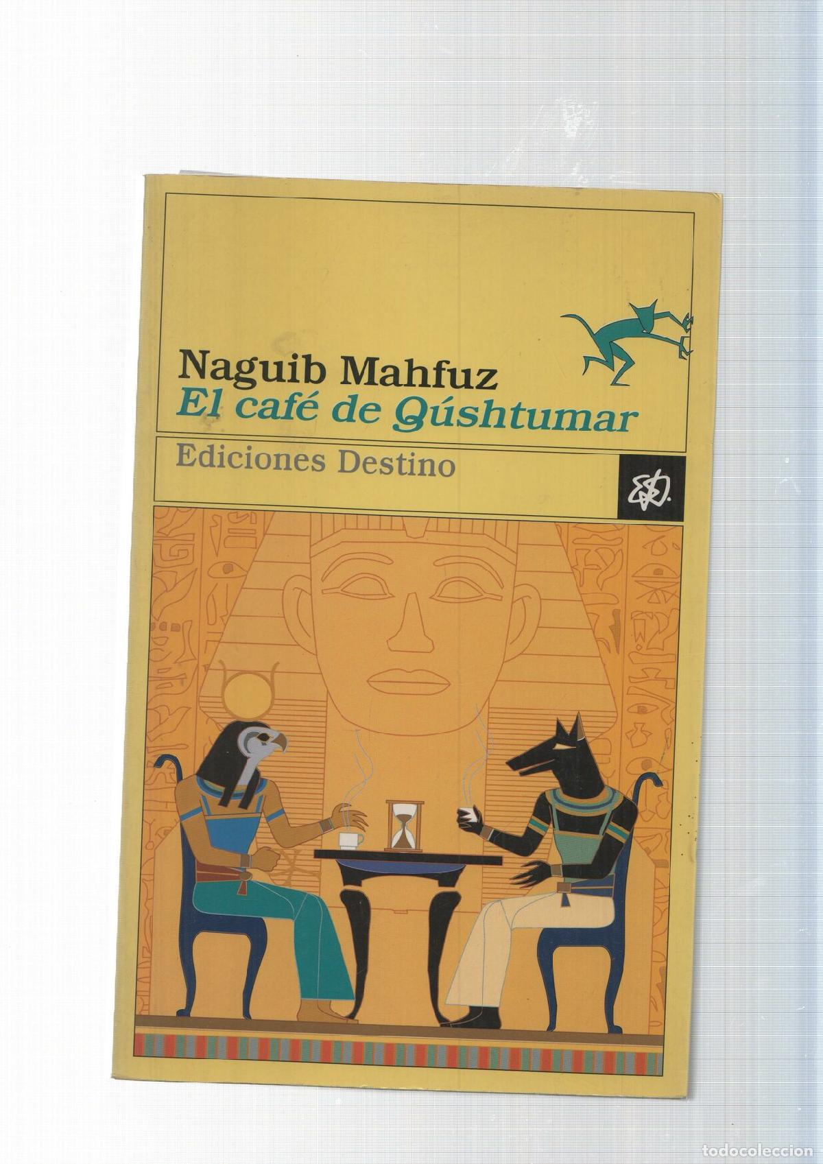 Libros: Coleccion Ancora y Delfin num. 809: El cafe de Gushtumar - Naguib Mahuz - Foto 1