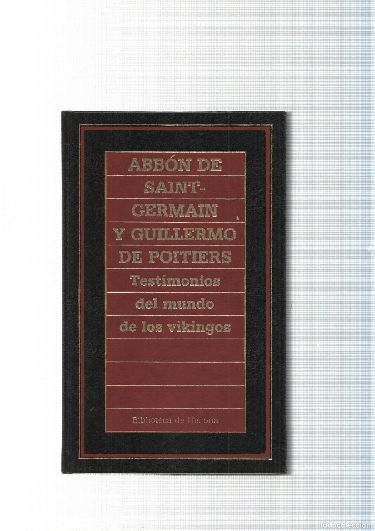 Libros: Biblioteca de Historia num 93: Testimonios del mundo de los vikingos - Abbon de Saint Germain y Guil