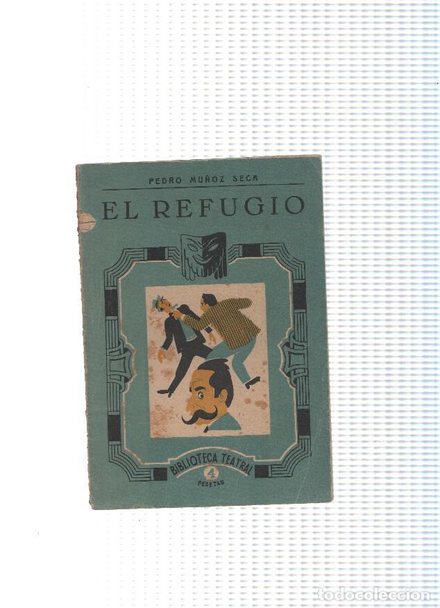 Libros: Biblioteca teatra numero 123: El refugio - Pedro Mu&ntilde;oz Seca - Foto 1