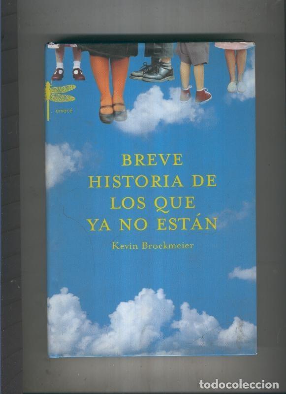 Libri di seconda mano: Breve historia de los que ya no estan - Kevin Brockmeier