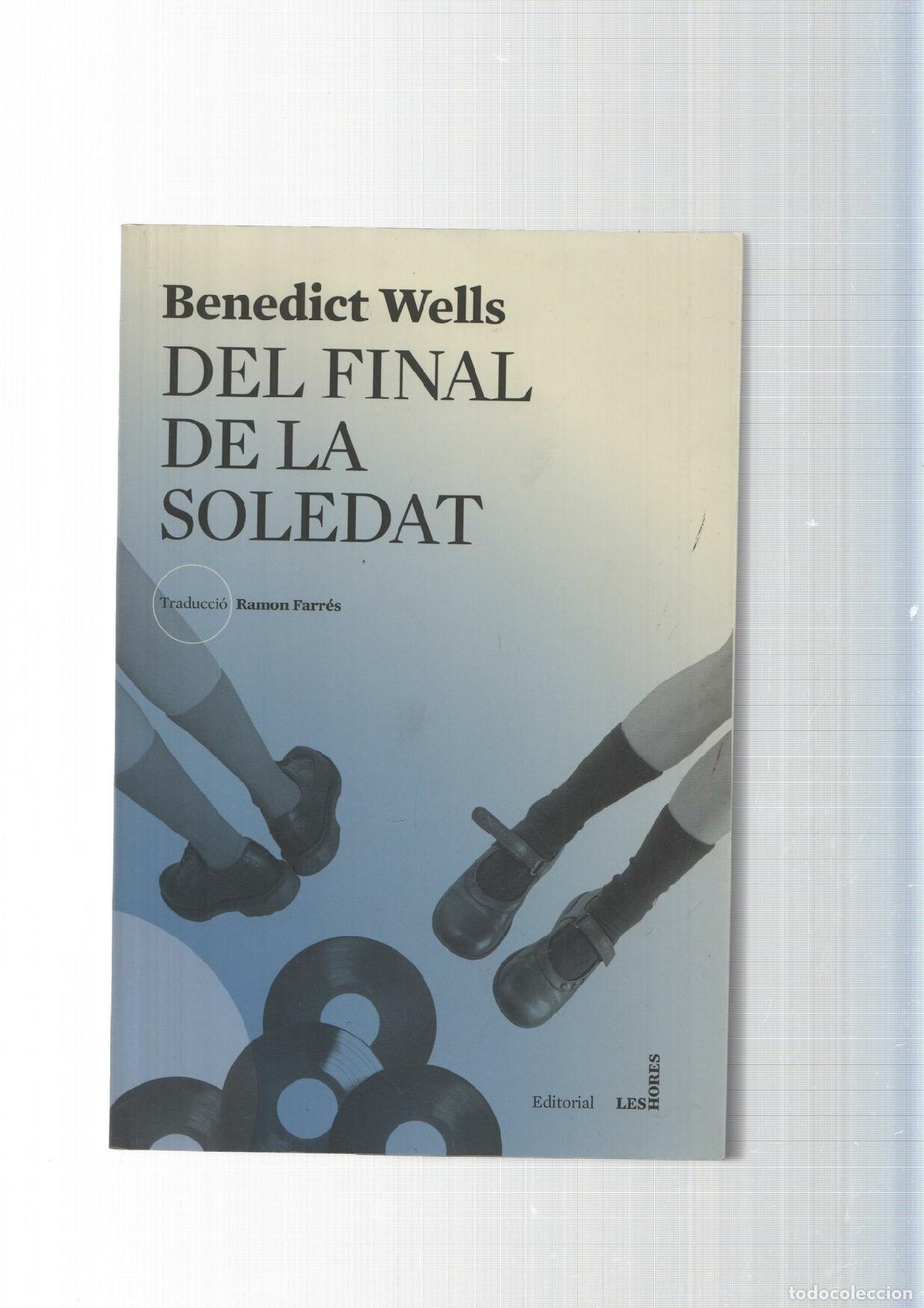 Libros: Del final de la Soledat - Benedict Wells - Foto 1