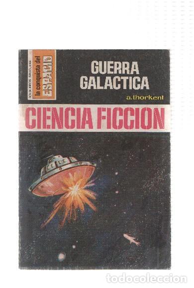 Libri di seconda mano: La conquista del espacio numero 338: Guerra galactica - A.Thorkent