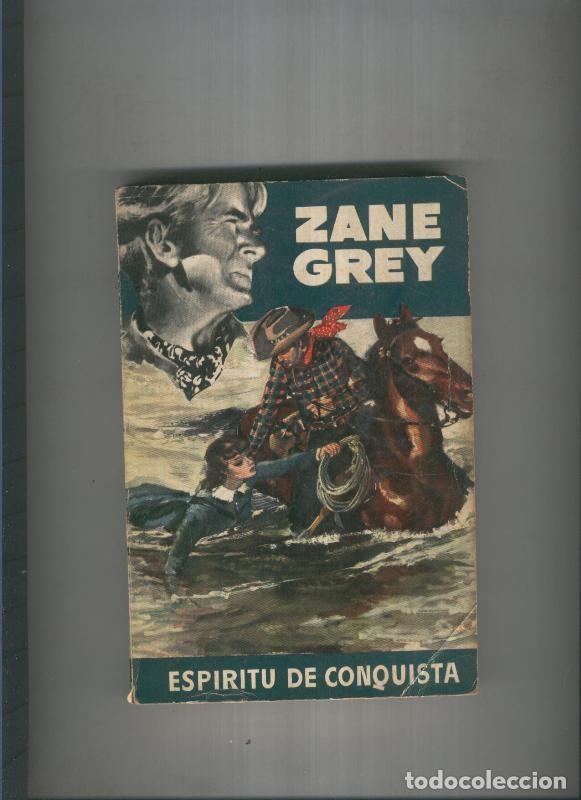 Libros: Espiritu de conquista - Zane Grey - Foto 1