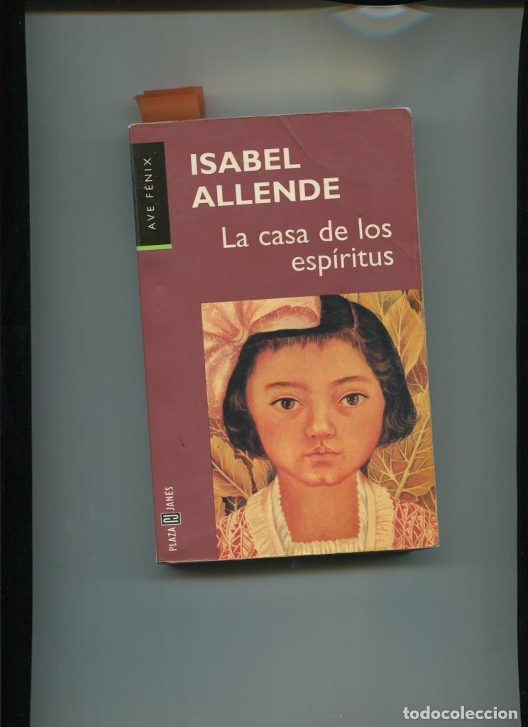 Libros: Ave Fenix: La casa de los espiritus - Isabel Allende - Foto 1