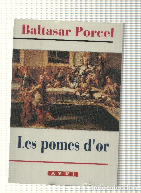 Libros: Les pomes d or - Baltasar Porcel - Foto 1