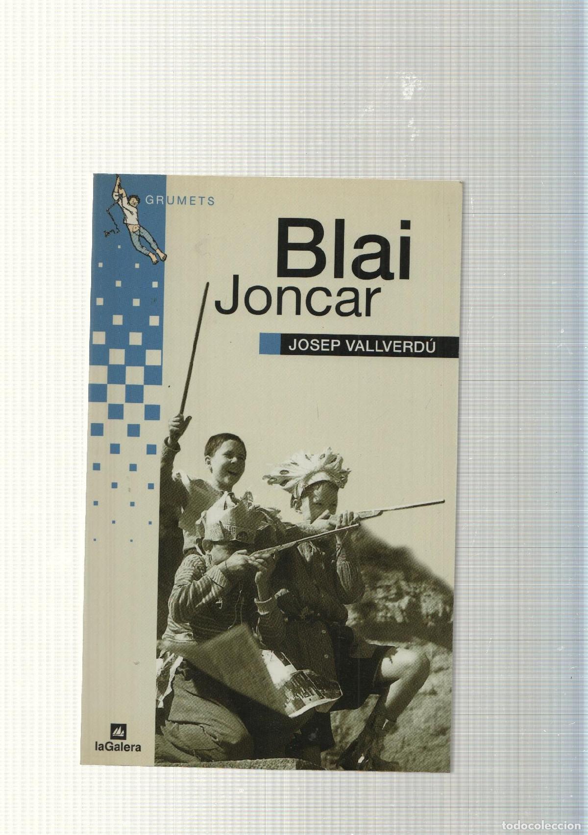 B&uuml;cher: col leccio Els Grumts de la Galera: Blai Joncar - Josep Vallverdu