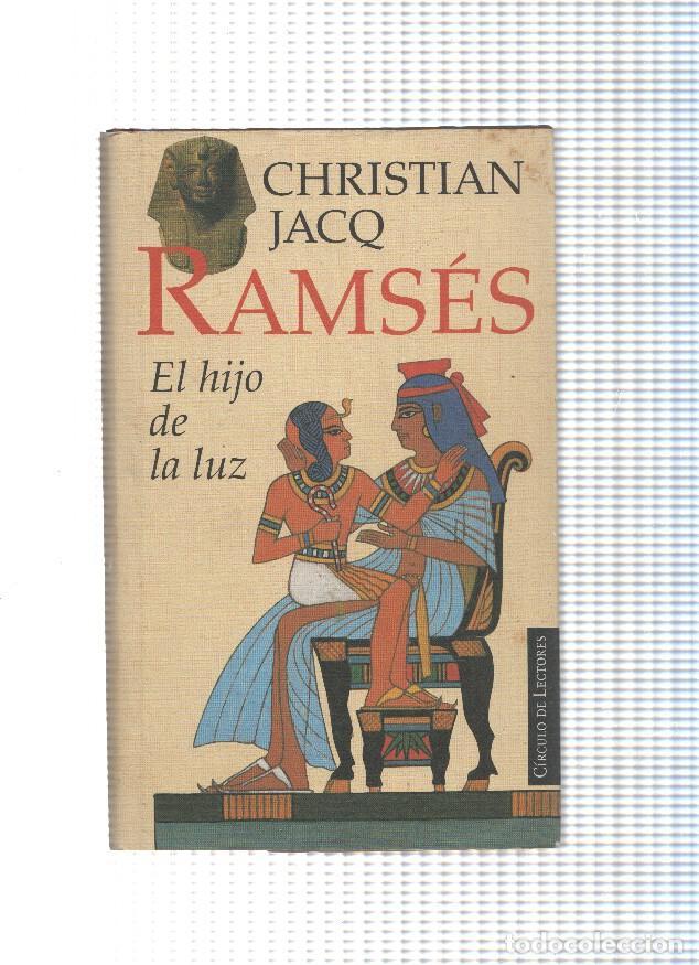 Libros: Ramses. El hjo dde la luz - Christian Jacq - Foto 1