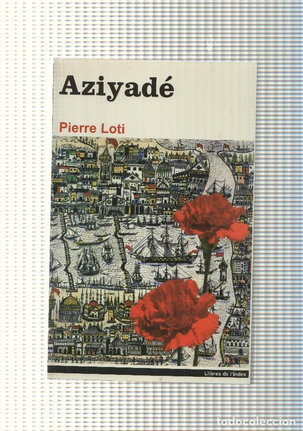 Libros: Llibres de l Index - Pierre Loti - Foto 1