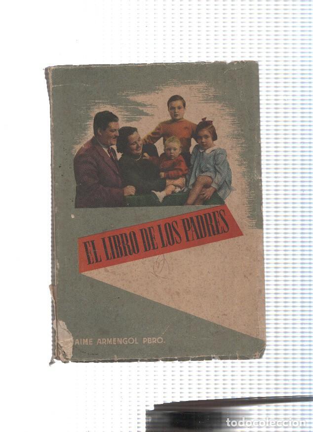 Libros: El libro de los padres - Jaime Armengo, Pbro.