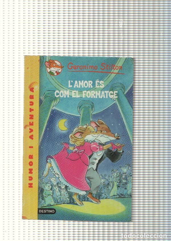 Libri di seconda mano: coleccion humor y acentura num. 13: L amor es com el formage - Geronimo Stilton