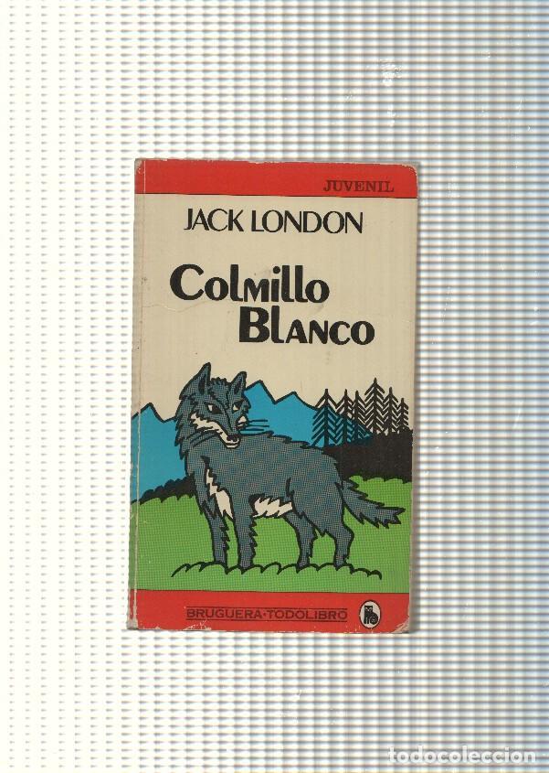 Libros: coleccion todolibro num. 14: Colmillo blanco - Jack London - Foto 1