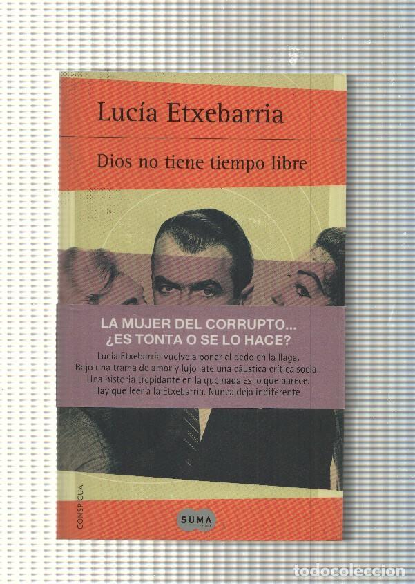 Libros: Dios no tiene tiempo libre - Lucia Etxebarria - Foto 1
