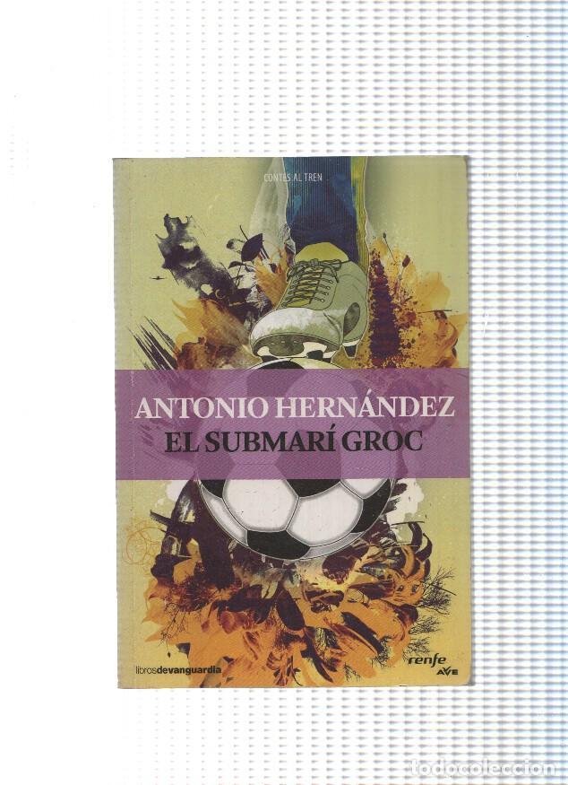 Libros: El submari groc - El submarino amarillo - Antonio Hernandez - Foto 1