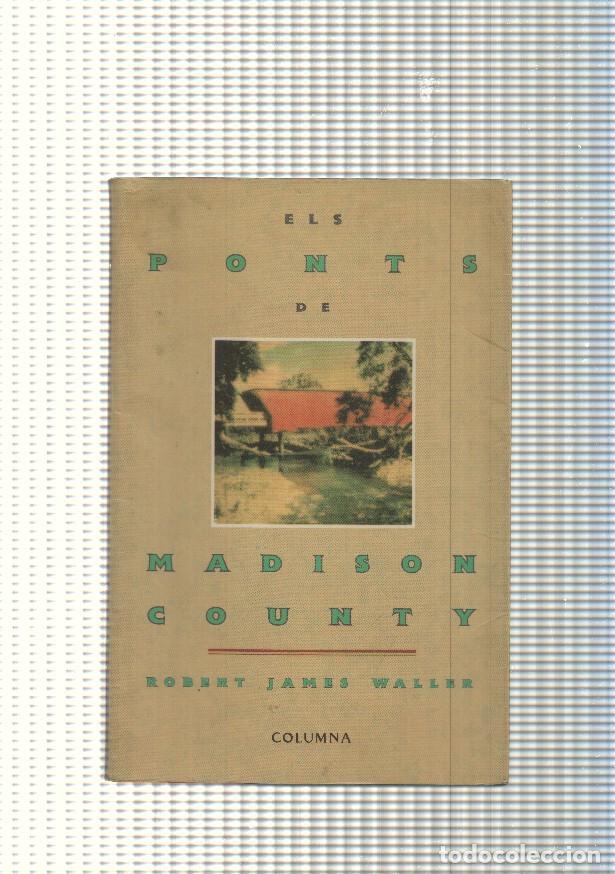 Libros: Els ponts de Madison County - Robert James Waller - Foto 1
