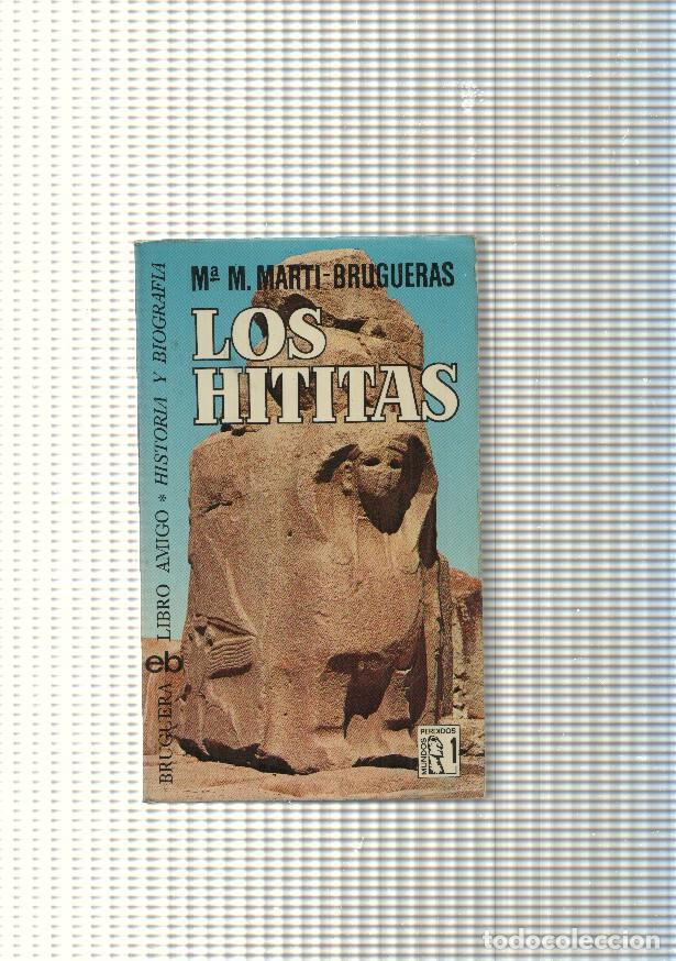 Libros: Libro amigo num. 437: Los Hititas - Maria M. Marti Brugueras - Foto 1