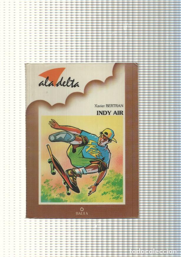 Libros: Ala Delta num. 72: Indy Air - Xavier Bertran - Foto 1