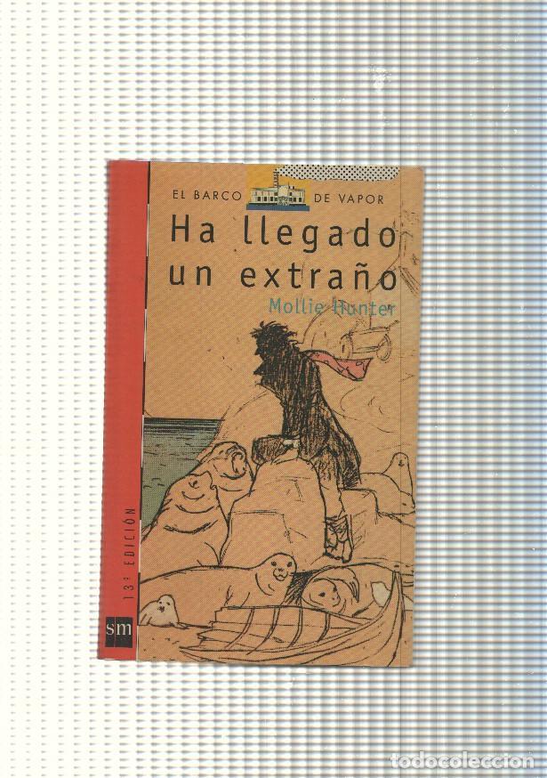Libros: El Barco de vapor num. 20: Ha llegado un extra&ntilde;o - Mollie Hunter
