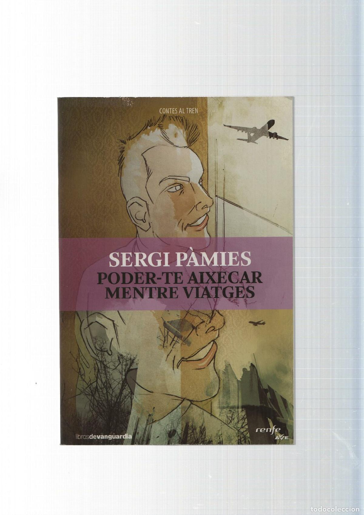 Libros: Poder te aixecr mentre viatges- Poderte levantar mientras viajas ( edicion bilingue ) - Sergi Pamies - Foto 1