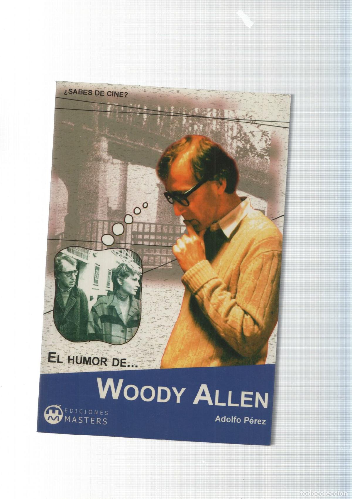 Libros: Coleccion sabes de cine: El humor de Woody Allen - Adolfo Perez