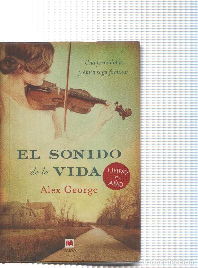 B&uuml;cher: El sonido de la vida - Alex George