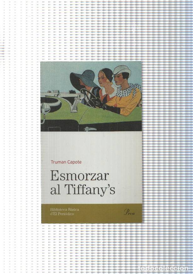 Libri di seconda mano: Biblioteca basica d'el Periodico num. 48: Esmorzar al Tiffany's - Truman Capote