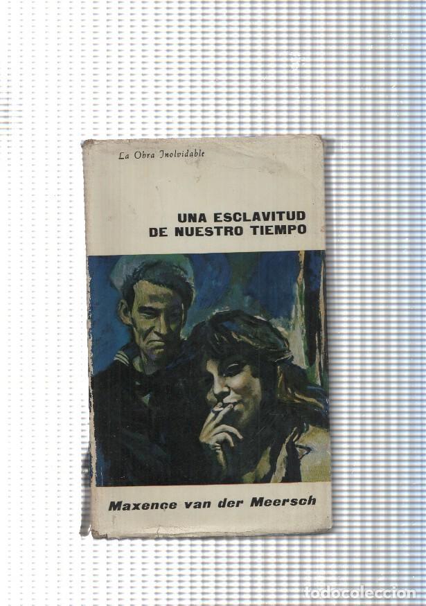 Libri di seconda mano: Una esclavitud de nuestro tiempo - Maxence Van der Meersch