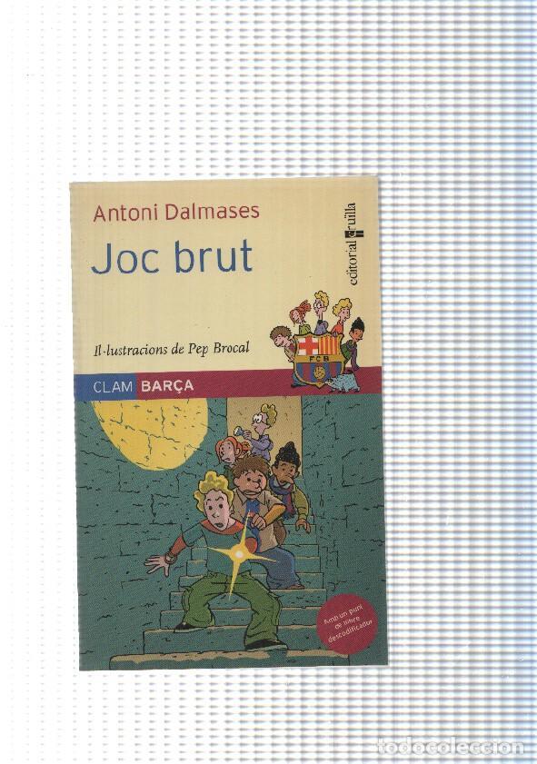 Libros: Clam Bar&ccedil;a num. 02: Joc brut - Antoni Dalmases - Foto 1
