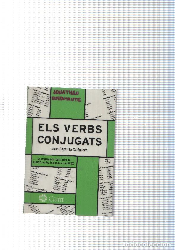 B&uuml;cher: Coleccion Pompeu Fabra num. 18: Els Verbs conjugats - Joan Baptista Xuriquera