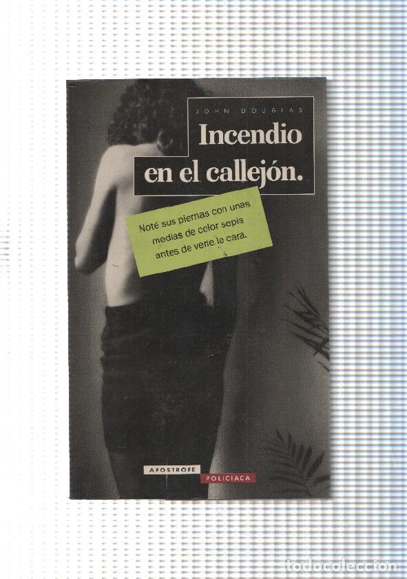 Libros: Incendio en el callejon - John Douglas - Foto 1