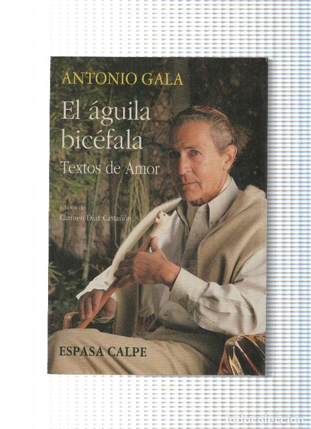 Libros: El aguila bicefala - Antonio Gala - Foto 1