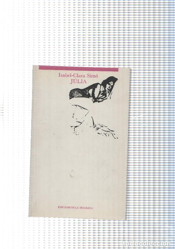 Libros: Els llibres de butxaca num.03: Julia - Isabel Clara Simo - Foto 1