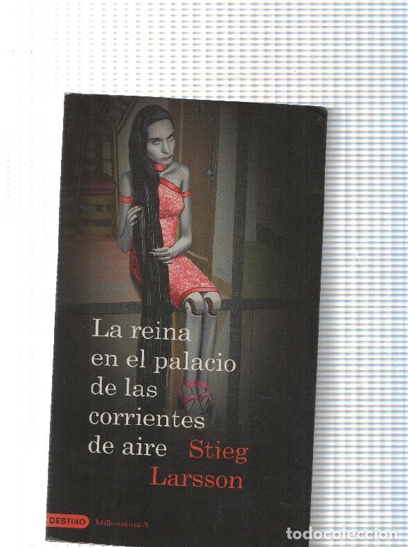 Libri di seconda mano: Ancora y Delfin, 1156, Millenium 3: La reina en el palacio de las corrientes de aire - Stieg Larsson