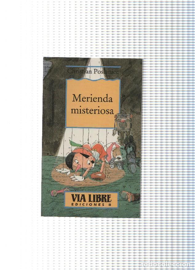 B&uuml;cher: Via Libre numero 21: Merienda misteriosa - Christian Poslaniec