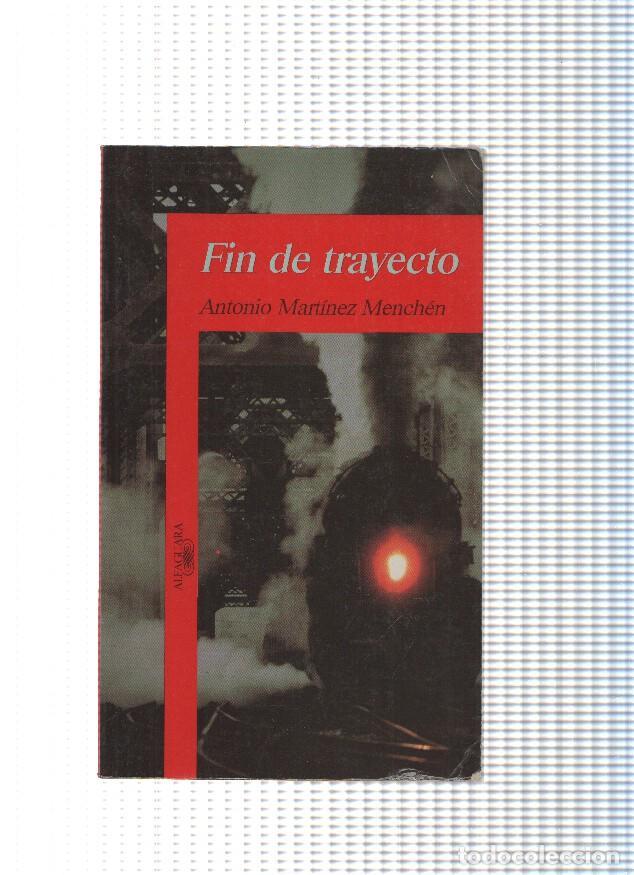 Libros: Fin de trayecto - Antonio Martinez Menchen - Foto 1