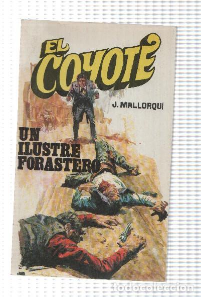 books: Favencia: El Coyote numero 049: Un ilustre forastero - Jose Mallorqui