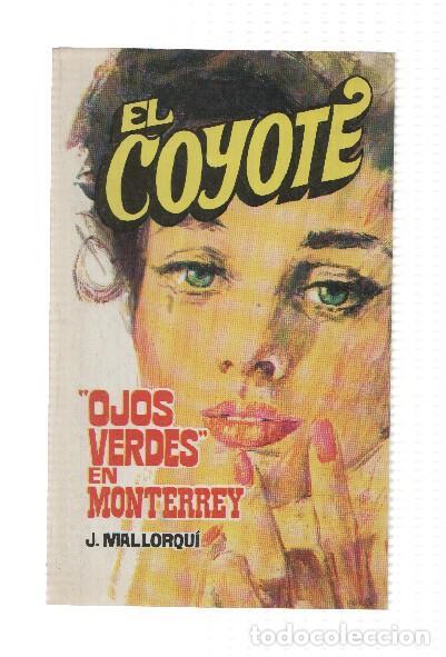 Libri di seconda mano: Favencia: El Coyote numero 092: Ojos verdes en Monterrey - Jose Mallorqui