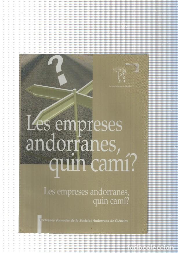 Libros: Les empreses andorranes, quin cami - Varios - Foto 1