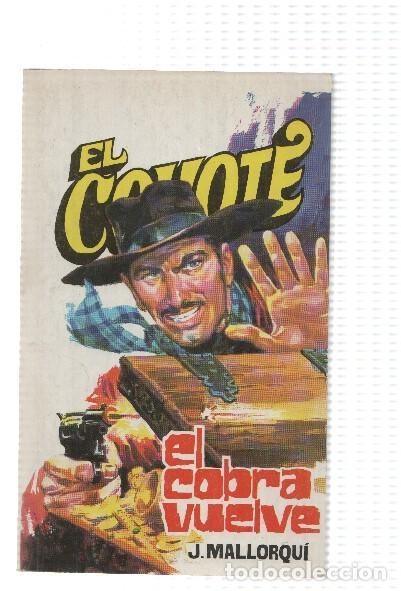 Libros: Favencia: El Coyote numero 085: El Cobra vuelve - Jose Mallorqui