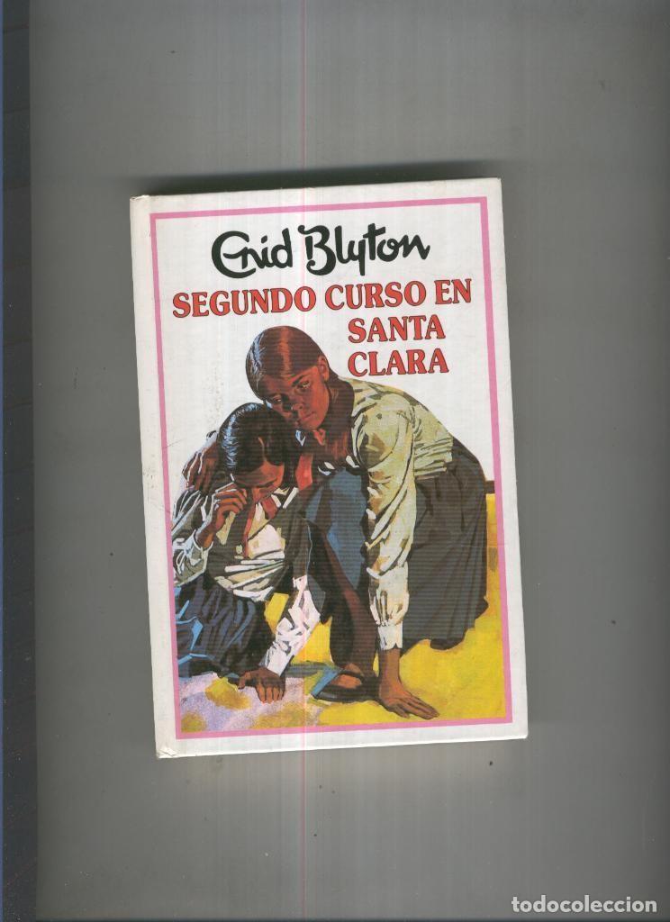 Libros: Segundo curso en Santa Clara - Enid Blyton - Foto 1