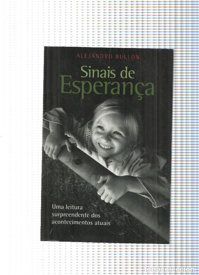 Libros: Sinais de Esperan&ccedil;a - Alejandro Bullon - Foto 1