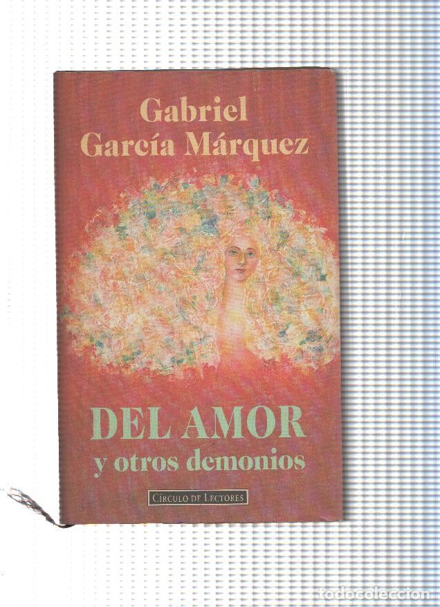 Libri di seconda mano: Del amor y otros demonios - Gabriel Garcia Marquez