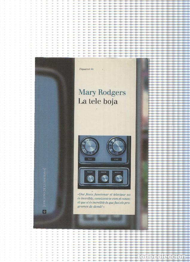 Libri di seconda mano: coleccion L Esparver num. 46: La tele boja - Mary Rodgers