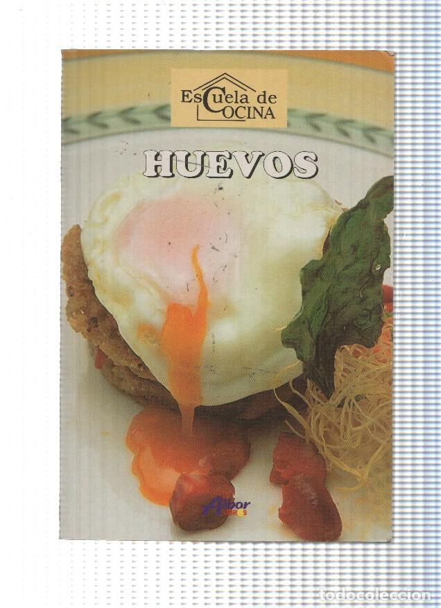 Libros: Escuela de cocina: Huevos - Varios - Foto 1