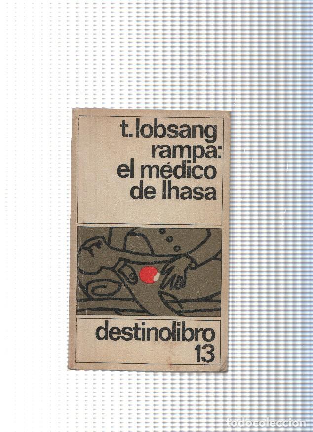 Libri di seconda mano: Coleccion destinolibro num. 13: El medico de Ihasa - T. Lobsang