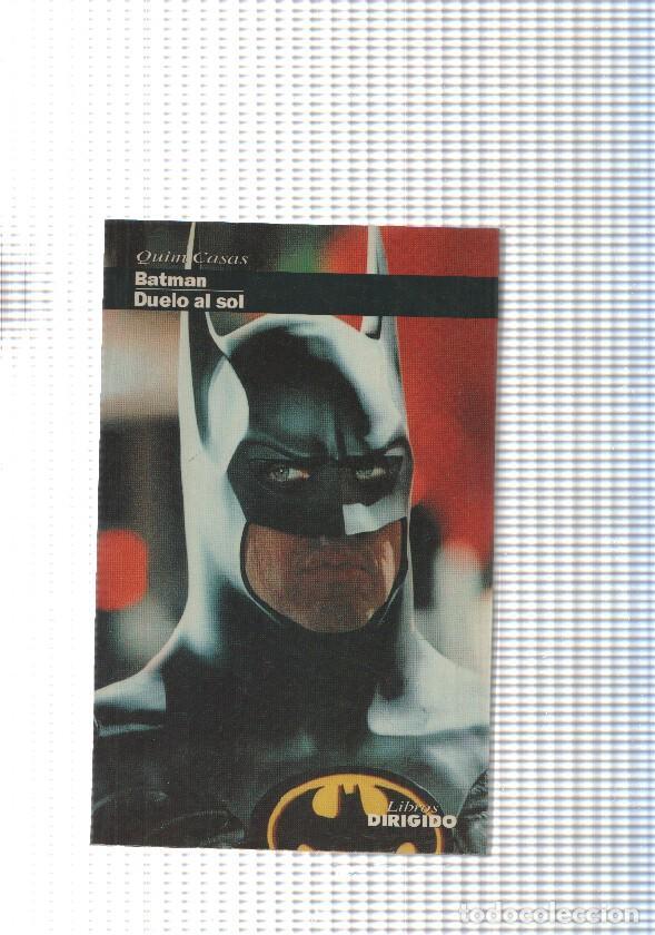 Libros: coleccion Programa doble num 23: Batman - Duelo al sol - Quim Casas - Foto 1