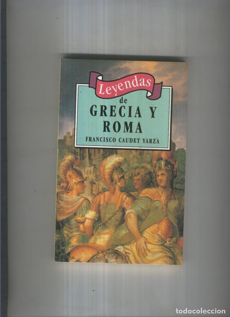B&uuml;cher: Leyendas de Grecia y Roma - Francisco Caudet Yarza