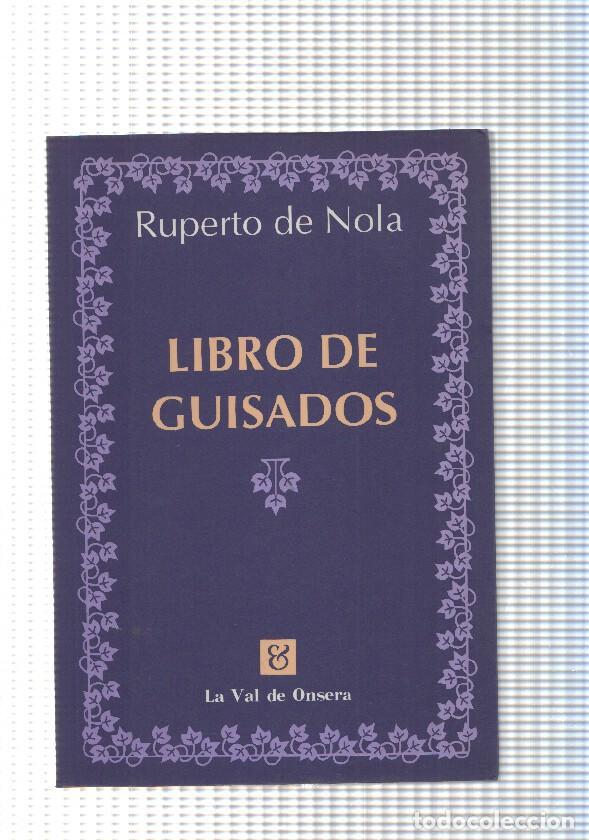 Libros: coleccion Alifara: Libro de guisados - Ruperto de Nola