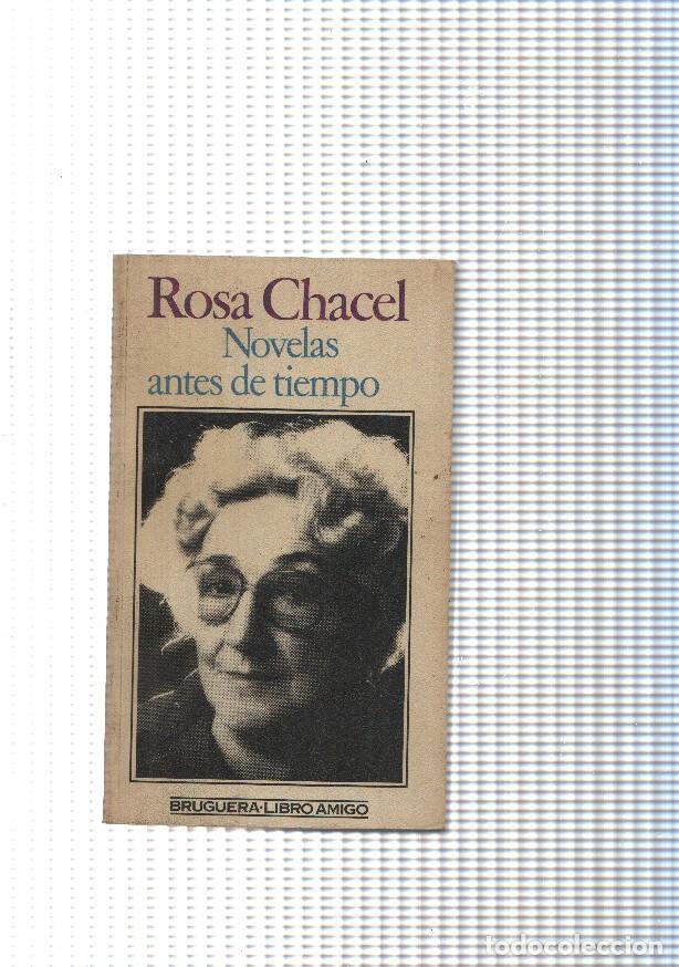 Libri di seconda mano: Coleccion Libro amigo: Novelas antes de tiempo - Rosa Chacel