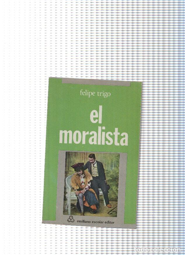 B&uuml;cher: Colecion bolsillo, serie La Novela Corta num 43: El Moralista - Felipe Trigo