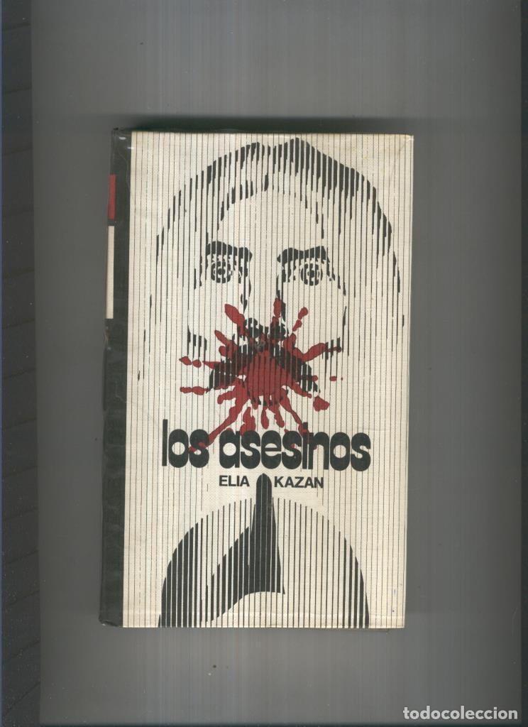 Libros: Circulo de Lectores: Los asesinos - Elia Kazan - Foto 2